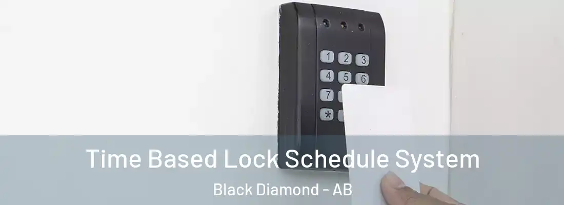 Time Based Lock Schedule System Black Diamond - AB
