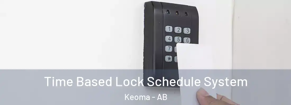  Time Based Lock Schedule System Keoma - AB