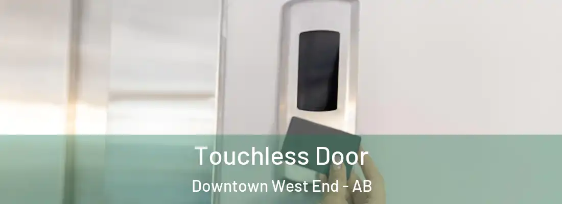  Touchless Door Downtown West End - AB