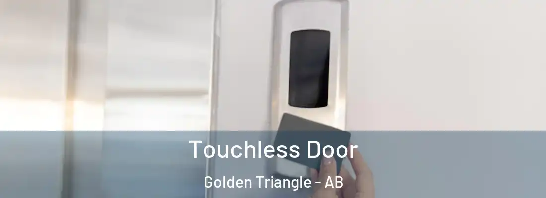  Touchless Door Golden Triangle - AB