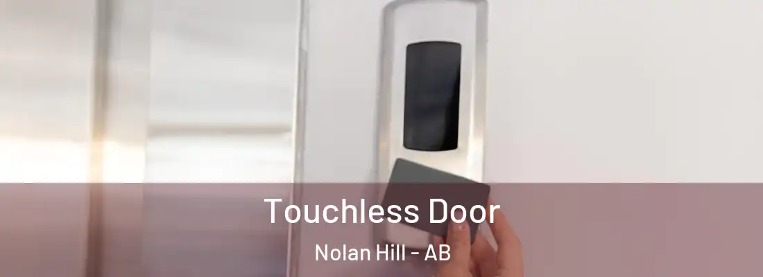  Touchless Door Nolan Hill - AB