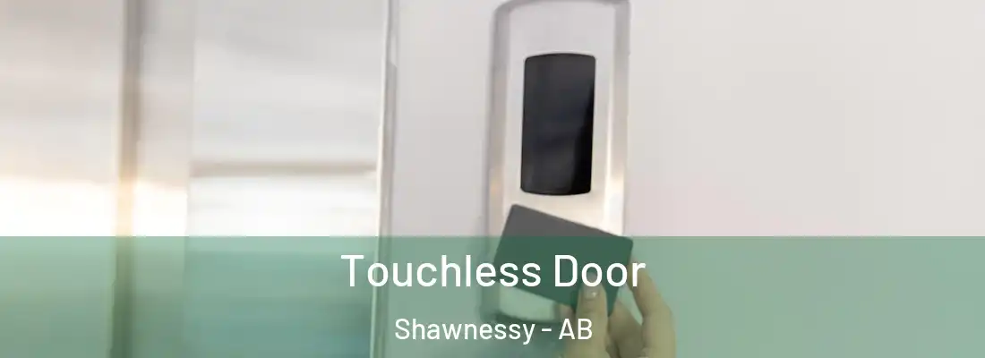  Touchless Door Shawnessy - AB