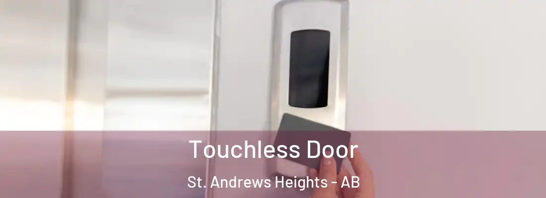  Touchless Door St. Andrews Heights - AB