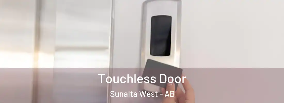  Touchless Door Sunalta West - AB
