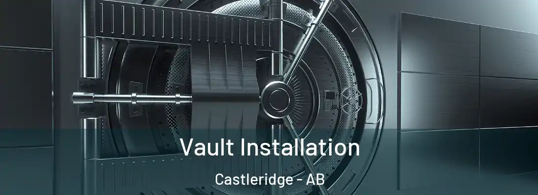  Vault Installation Castleridge - AB