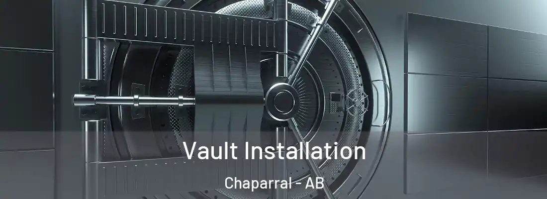  Vault Installation Chaparral - AB