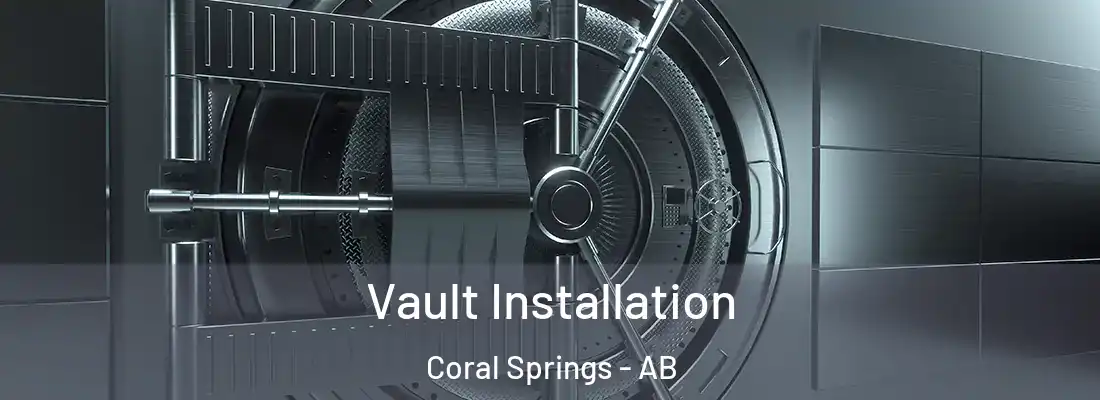  Vault Installation Coral Springs - AB
