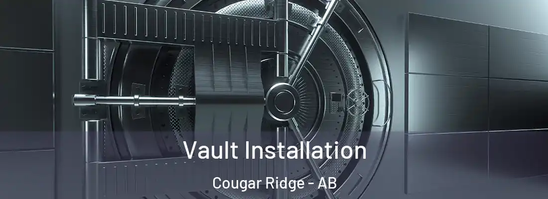  Vault Installation Cougar Ridge - AB