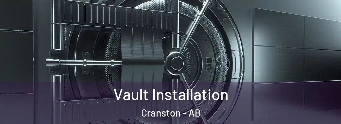  Vault Installation Cranston - AB