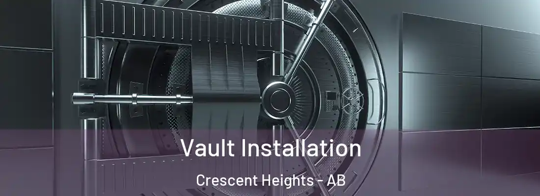  Vault Installation Crescent Heights - AB