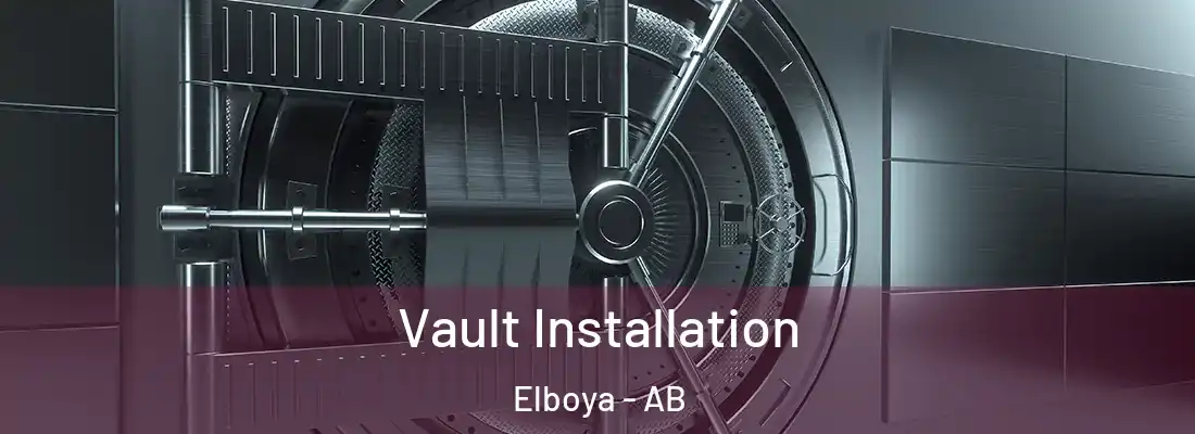  Vault Installation Elboya - AB
