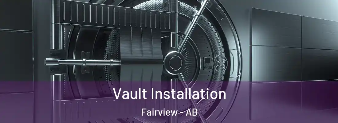  Vault Installation Fairview - AB