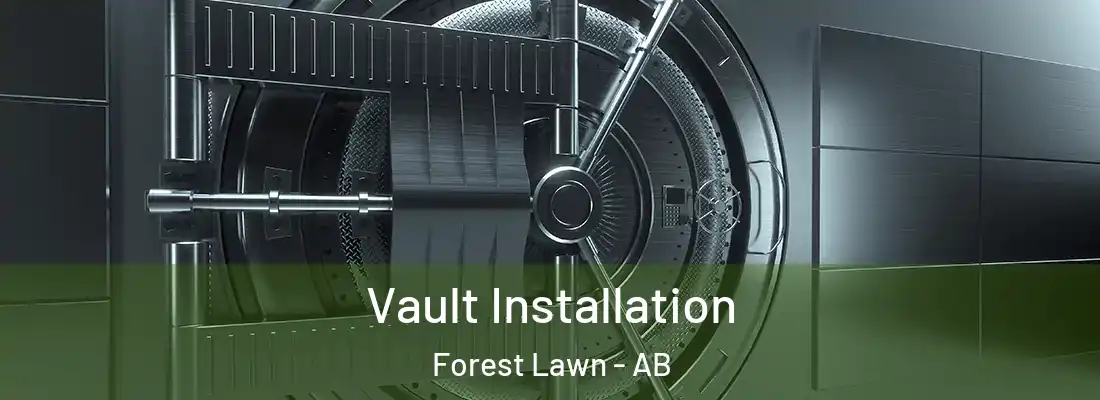  Vault Installation Forest Lawn - AB