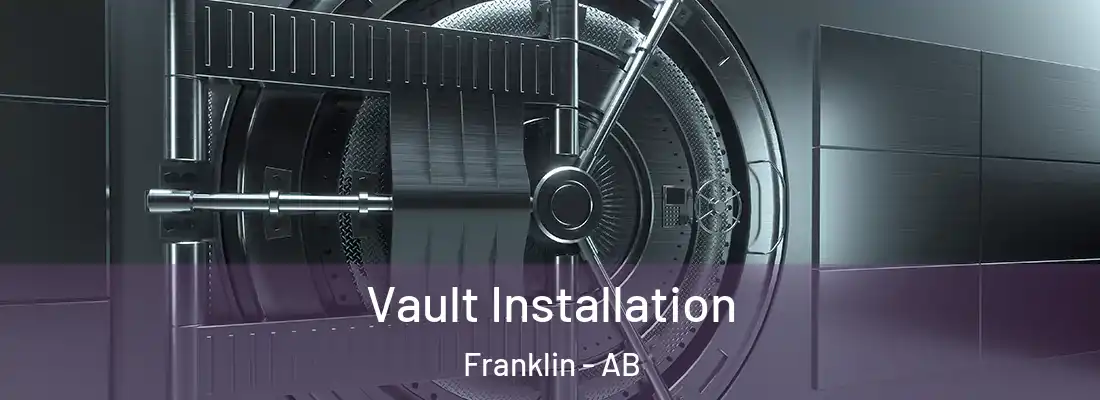  Vault Installation Franklin - AB