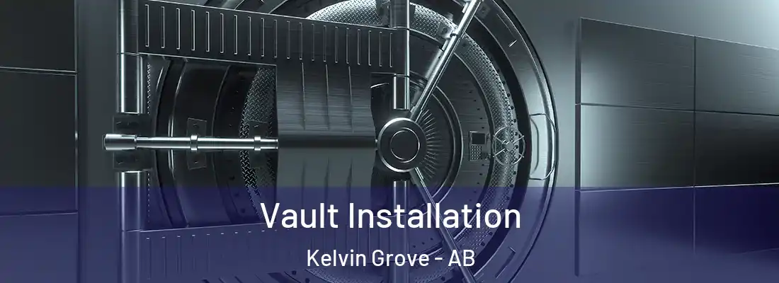  Vault Installation Kelvin Grove - AB