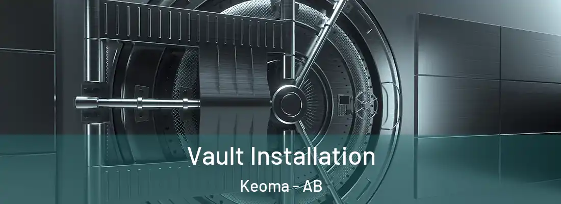  Vault Installation Keoma - AB