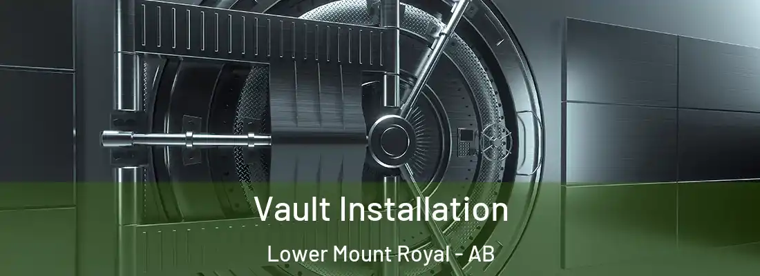  Vault Installation Lower Mount Royal - AB
