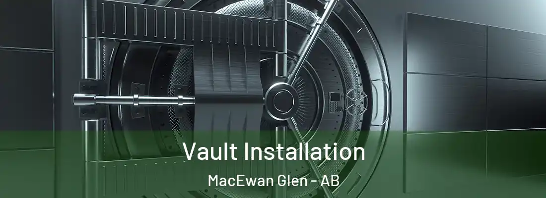  Vault Installation MacEwan Glen - AB