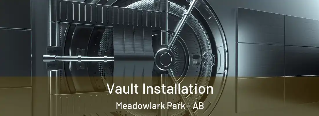  Vault Installation Meadowlark Park - AB