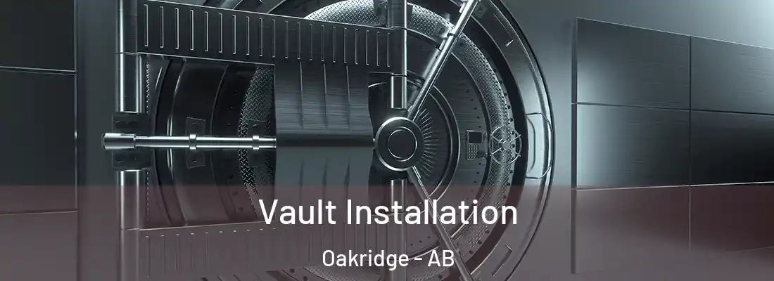  Vault Installation Oakridge - AB
