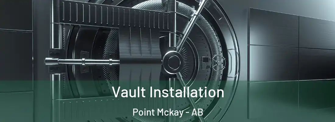  Vault Installation Point Mckay - AB