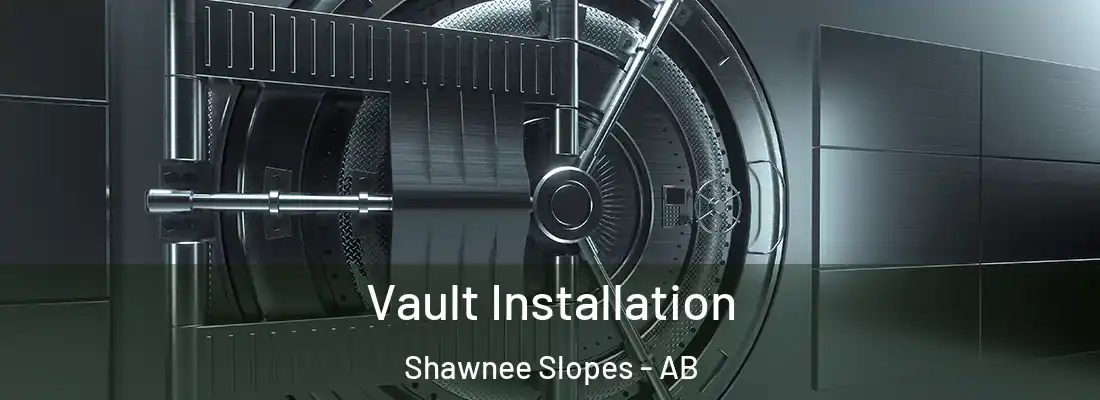  Vault Installation Shawnee Slopes - AB