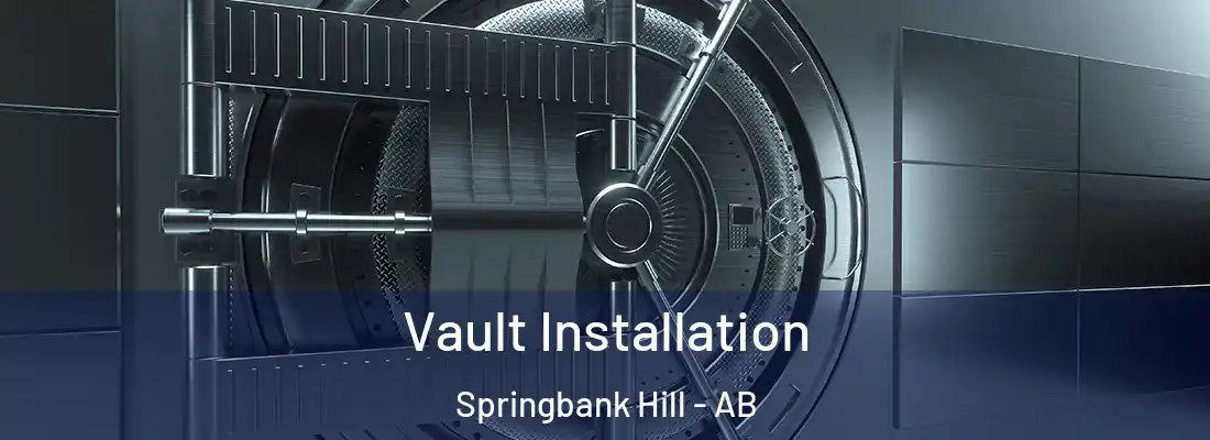  Vault Installation Springbank Hill - AB