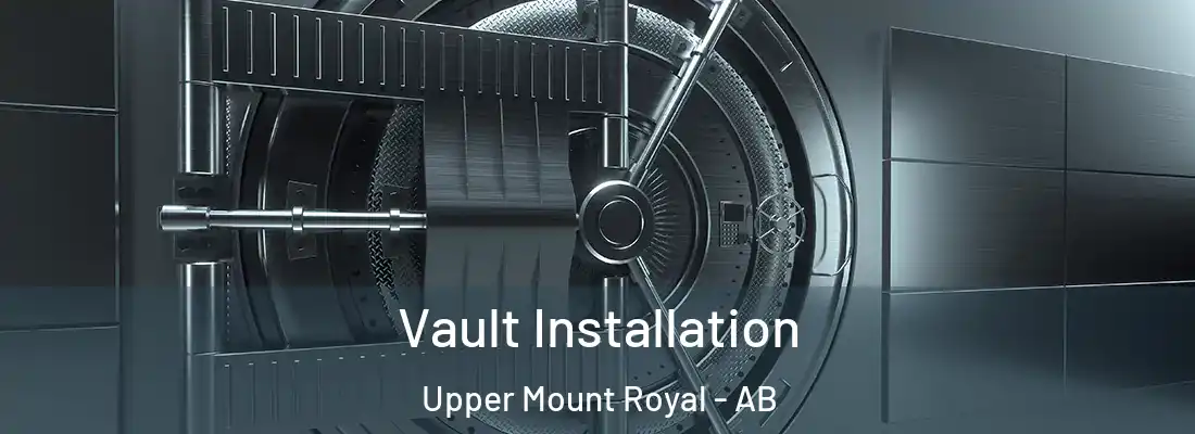  Vault Installation Upper Mount Royal - AB
