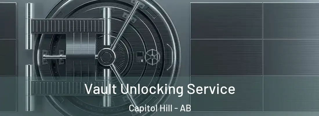  Vault Unlocking Service Capitol Hill - AB