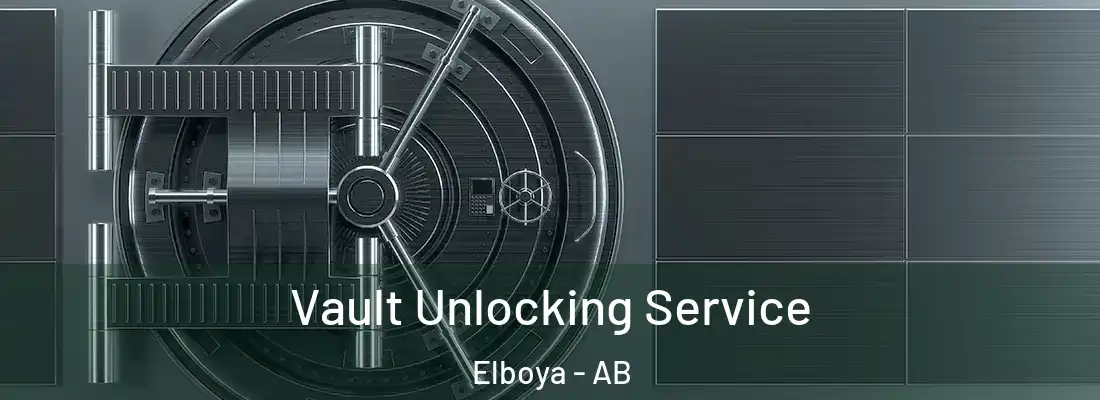  Vault Unlocking Service Elboya - AB