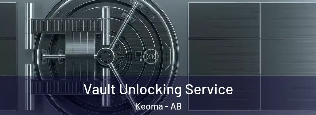  Vault Unlocking Service Keoma - AB