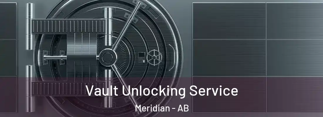  Vault Unlocking Service Meridian - AB