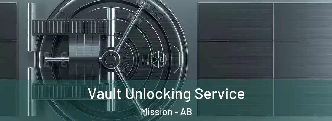  Vault Unlocking Service Mission - AB