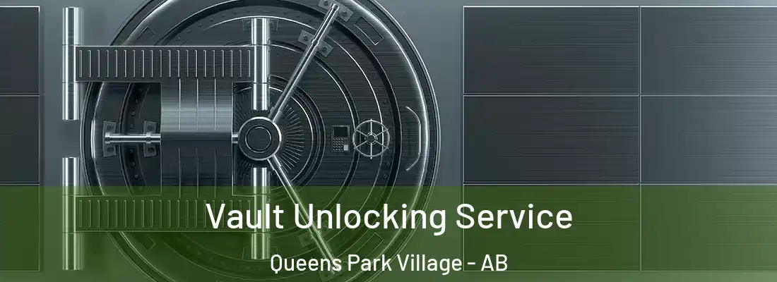  Vault Unlocking Service Queens Park Village - AB