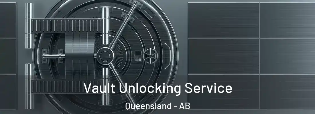  Vault Unlocking Service Queensland - AB