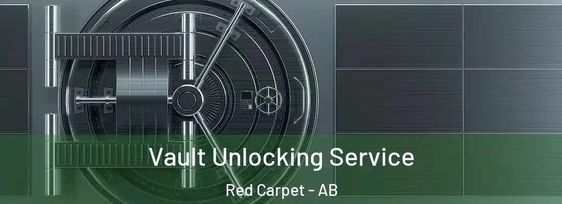  Vault Unlocking Service Red Carpet - AB
