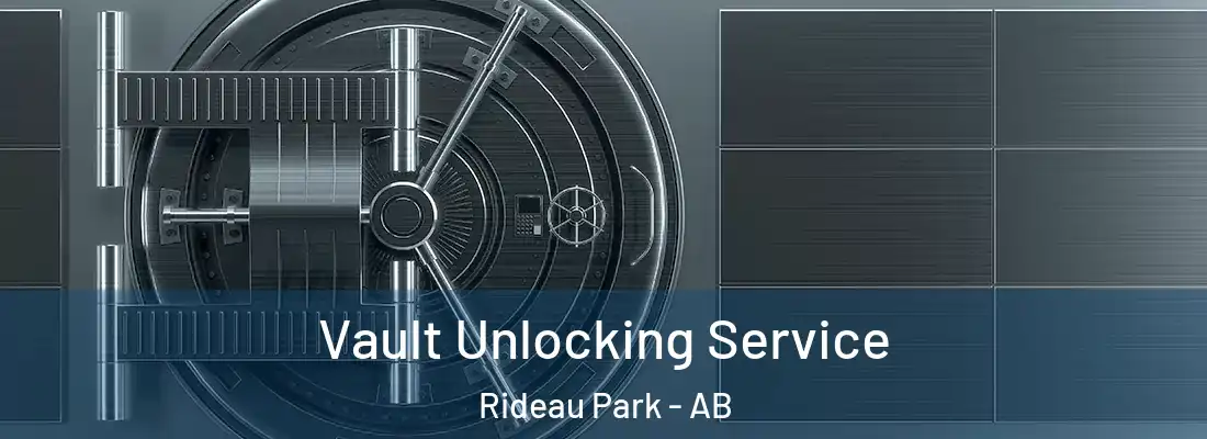  Vault Unlocking Service Rideau Park - AB