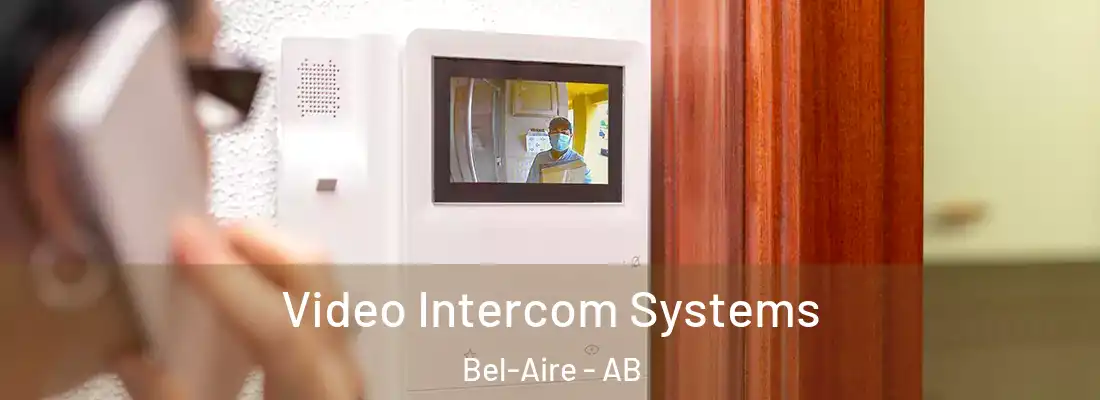  Video Intercom Systems Bel-Aire - AB
