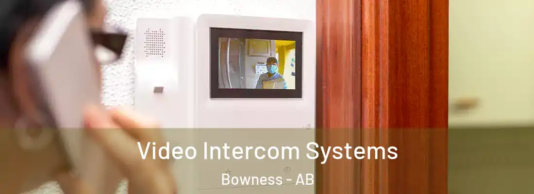  Video Intercom Systems Bowness - AB