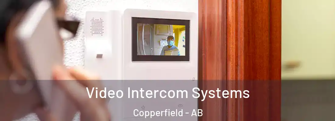 Video Intercom Systems Copperfield - AB
