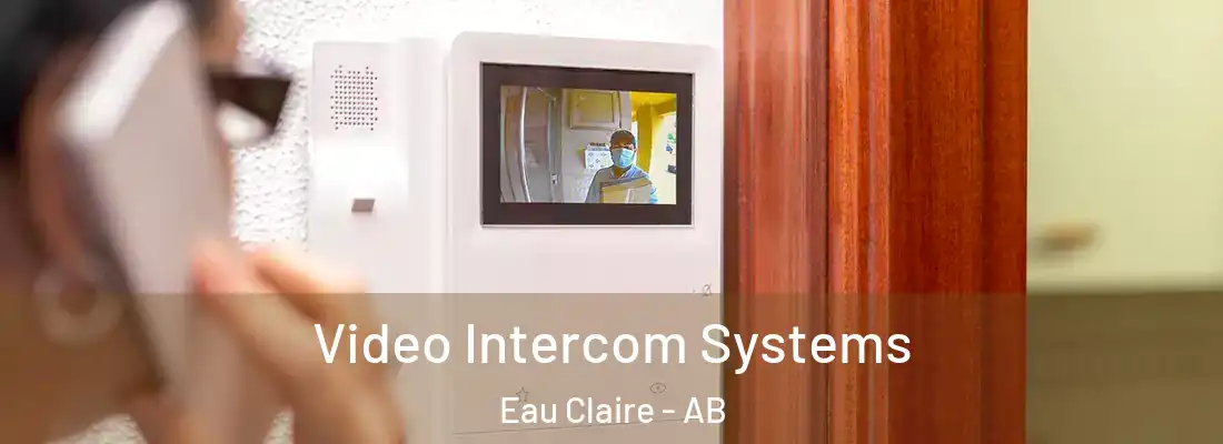  Video Intercom Systems Eau Claire - AB