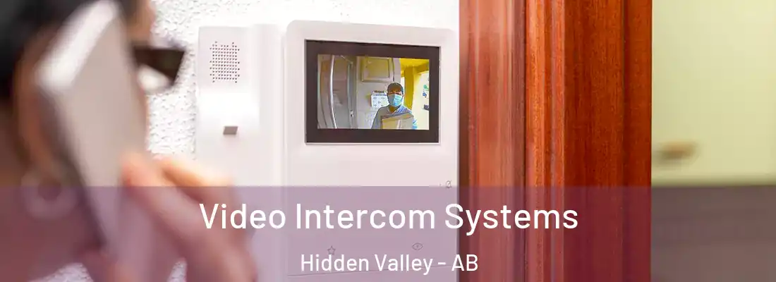  Video Intercom Systems Hidden Valley - AB