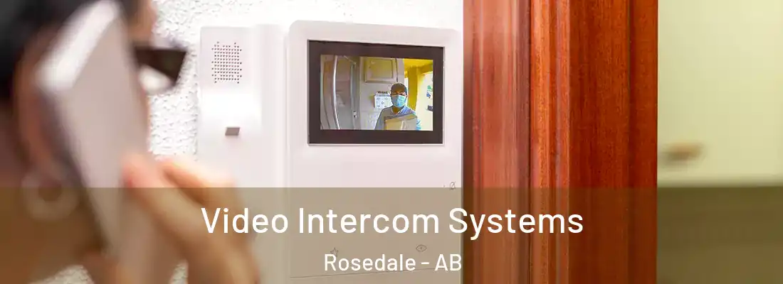  Video Intercom Systems Rosedale - AB