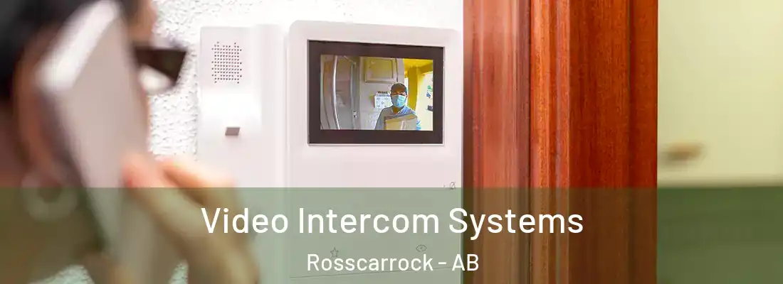  Video Intercom Systems Rosscarrock - AB