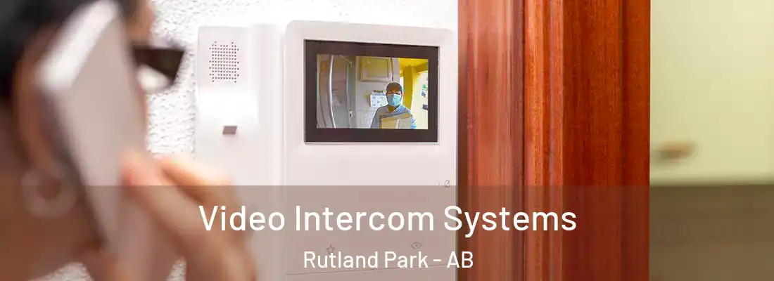  Video Intercom Systems Rutland Park - AB