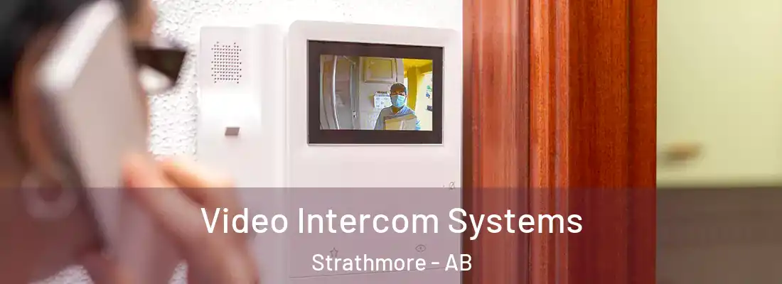  Video Intercom Systems Strathmore - AB