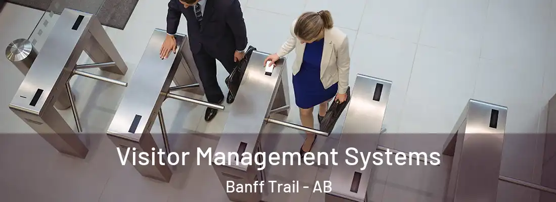  Visitor Management Systems Banff Trail - AB