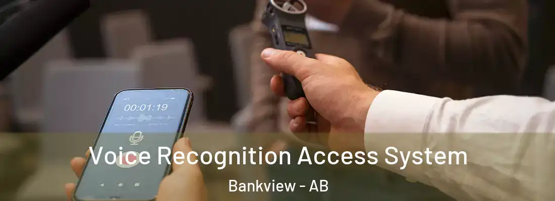  Voice Recognition Access System Bankview - AB