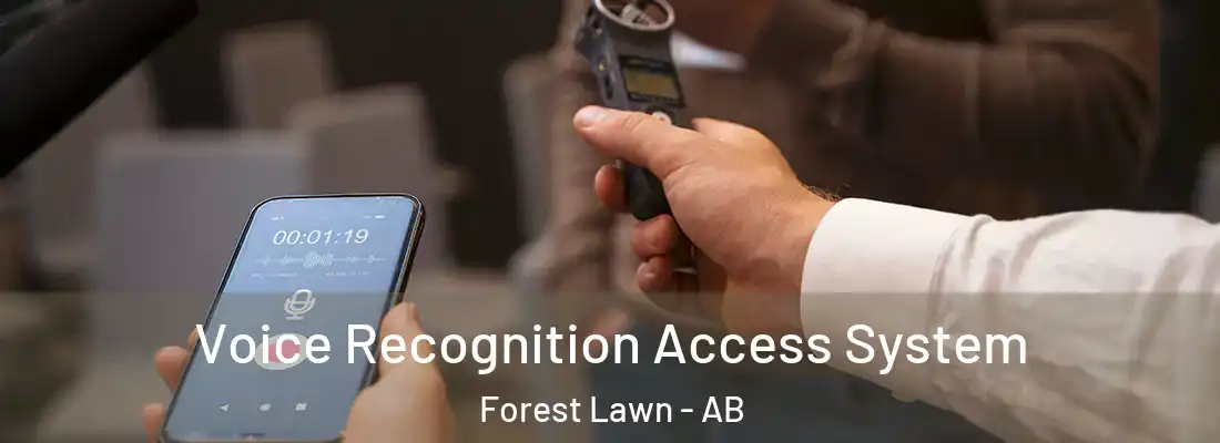  Voice Recognition Access System Forest Lawn - AB