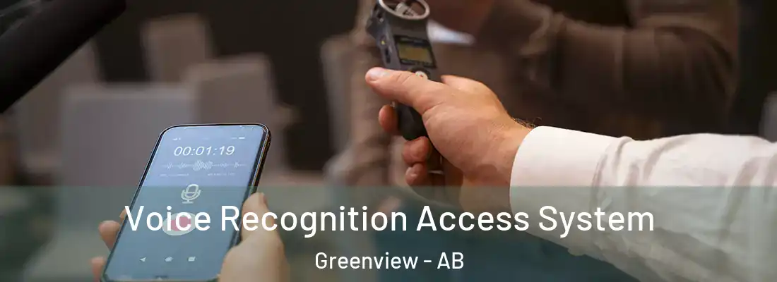  Voice Recognition Access System Greenview - AB